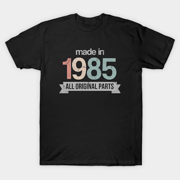 Made in 1985 T-Shirt by hoopoe